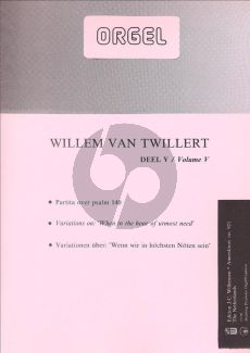 Twillert Orgelwerken 5 Variaties over Psalm 140