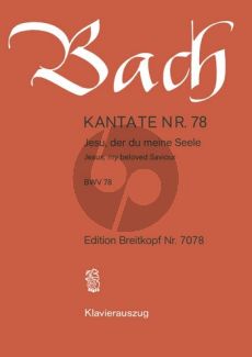 Bach Kantate BWV 78 - Jesu, der du meine Seele KA