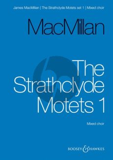 MacMillan Strathclyde Motets Vol.1 for Mixed Voices