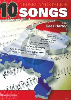 Hartog 10 Nederlandstalige Songs Klassiek Gitaar (incl. Teksten en Akkoorden)