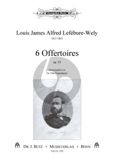 Lefebure-Wely 6 Offertoires Op. 35 Orgel (edited Dr.Otto Depenheuer)
