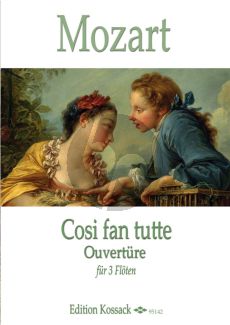 Cosi fan Tutte Ouv. 3 Flutes