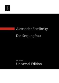 Zemlinsky Die Seejungfrau (The Mermaid) Fantasy in three movements