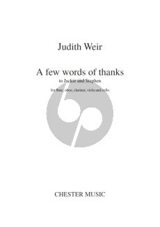 Weir A few Words of Thanks Flute-Oboe-Clar.[Bb]-Viola-Violonc.) (Score/Parts)