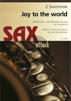 Joy to the World (38 der schonsten und interesantesten Weihnachtslieder) 2 Sax.