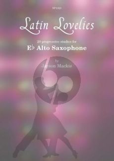 Mackie Latin Lovelies - Studies for Saxophone