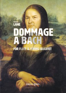 Lane Dommage à Bach Flute-String Quartet (Score/Parts)