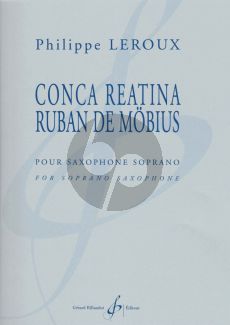 Leroux Conca reatina - Ruban de Möbius Saxophone soprano seule