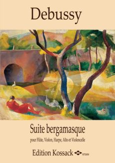 Debussy Suite bergamasque pour Flute, Violon, Harpe, Alto, Violoncelle (Score/Parts) (transcr. by Christophe Ladrette)