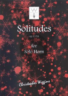Wiggins Solitudes Opus 113A Horn solo