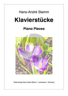 Stamm Klavierstucke / Piano Works