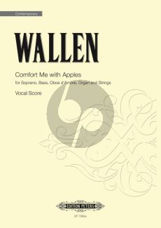 Wallen Comfort Me With Apples Soprano-Bass with Oboe d'Amore-Organ and Strings (Vocal Score)