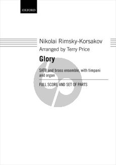 Rimsky-Korsakov Glory SATB and Brass Ensemble with Timpani and Organ (Score/Parts) (transcr. by Terry Price)