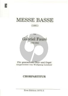 Faure Messe Basse (1881) Gemischten Chor SATB und Chor Partitur (eingerichtet von Wolfgang Lindner)
