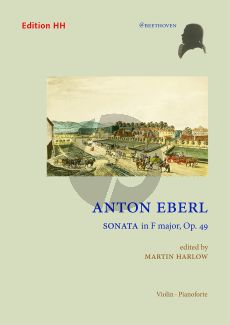 Eberl Sonata F-major Op. 49 Violin and Piano (edited by Martin Harlow)
