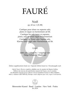 Faure Noël Op. 43/1 N 89 Tenor or Soprano, Piano and optional Organ or Harmonium (edited by Helga Schauerte-Maubouet)