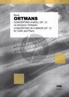 Ortmans Concertino Op.12 in A-Minor for Violin and Piano
