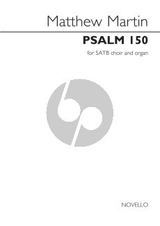 Martin Psalm 150 SATB and Organ