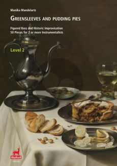 Mandelartz Greensleeves and Pudding Pies - Figured Bass and Historic Improvisation Level 2 (English Edition)