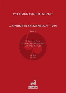 Mozart „Londoner Skizzenbuch“ 1764 Band 2 Partitur (Ausgewählt und vervollständigt von Hans-Udo Kreuels)