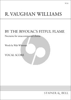 Vaughan Williams By the Bivouac’s Fitful Flame for SSAATTBB (Nocturne)