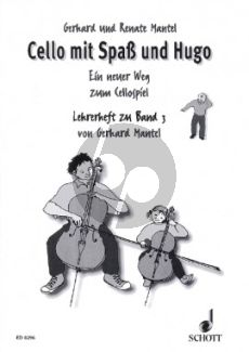 Mantel Cello mit Spass und Hugo Vol.3 L (Ein neuer Weg zum Cellospiel) (Lehrerheft)