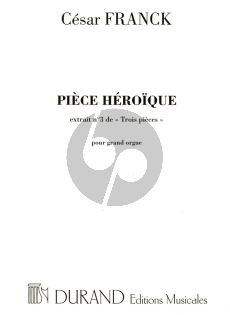 Franck Piece Heroique pour Orgue (extrait No.3 des Trois Pièces)