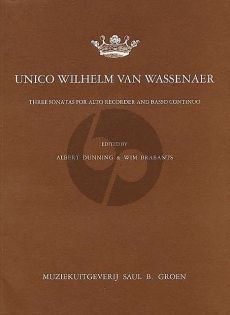 Wassenaer 3 Sonatas for Alto Recorder and Basso Continuo (edited by Albert Dunning and Wim Brabants)