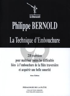 Bernold La Technique d'Embouchure (218 Exercises for Mastery of all Difficulties on Flute Embouchure)