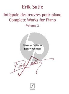 Satie Intégrale des œuvres pour piano Volume 2