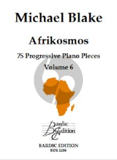 Blake Afrikosmos - 75 Progressive Piano Pieces Vol.6