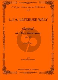 Lefebure-Wely Recueil de Six Morceaux Op. 38 Organ (Maurizio Machella)