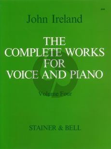 Ireland Complete Works Vol. 4 Medium Voice and Piano