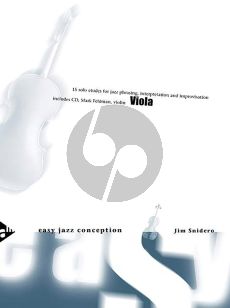 Snidero Easy Jazz Conception Viola (Bk-Cd) (15 Solo Etuden for Jazz Phrasing, Interpretation, Improvisation)