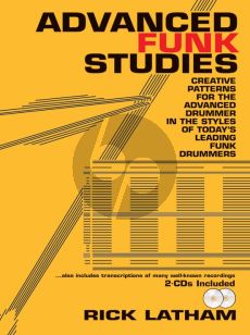 Latham Advanced Funk Studies Book with 2 Cd's (Creative Patterns for the Advanced Drummer in the Styles of Today's Leading Funk Drummers)