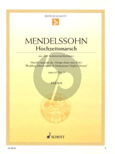 Mendelssohn Hochzeitsmarsch - Wedding March Op.61 No.9 Klavier (aus Ein Sommernachtstraum)