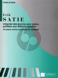 Satie Intégrale des Oeuvres pour Piano