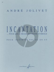 Jolivet Incantation Flute Solo (Flute in C or Alto Flute in G Solo)