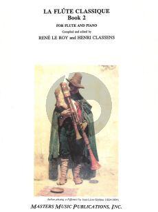 La Flute Classique Vol.2 Flute-Piano (edited by Rene Le Roy and Henri Classens) (Masters)