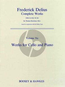 Delius Works for Cello and Piano (Complete Works Vol.31c)