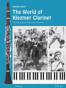 Kaatz The World of Klezmer Clarinet (7 leichte Stücke) Klarinette und Klavier