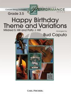 Hill Happy Birthday Theme and Variations String Orchestra (Score/Parts) (arr. Bud Caputo)
