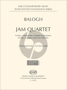 Balogh Jam Quartet for Flute-3 Triangles-Piano and Violoncello (Playing Score)