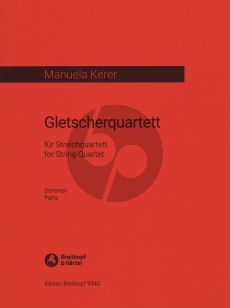 Kerer Gletscherquartett for String Quartet Parts