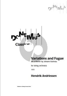 Andriessen Variations and Fugue on a Theme by Johann Kuhnau (1935) for String Orchestra Fullscore