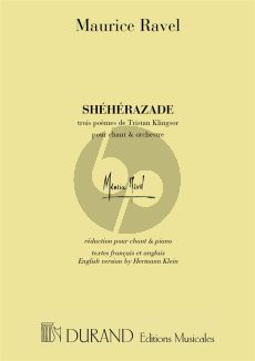 Ravel Shéhérazade 3 Poèmes de Tristan Klingsor Chant et Piano (textes Francaix et Anglais) (English version by Hermann Klein)