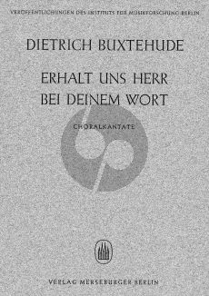 Buxtehude Erhalt uns,Herr, bei deinem Wort BuxWV 27 (SATB- 2 Vi.-Violone-Bc.) Partitur (Herausgegeben von Hans Kilian)