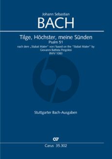 Bach Tilge, Höchster, meine Sünden Psalm 51. Nach dem Stabat Mater von Giovanni Battista Pergolesi BWV 1083 Soli SA, [Coro SA], 2 Vl, Va, Bc (Partitur) (Diethard Hellmann)