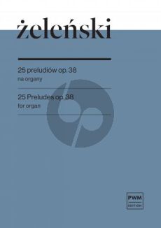 Zelenski Preludes Op. 38 for Organ or Harmonium (Maurycy Merunowicz)