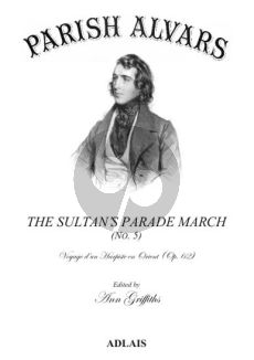 Parish Alvars Voyage d'un Harpiste en Orient Op. 62 No. 5 Sultan's Parade March Harp (edited by Ann Griffiths)